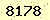 請輸入此驗證碼 : 8178