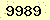 請輸入此驗證碼 : 9989