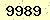 請輸入此驗證碼 : 9989