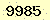 請輸入此驗證碼 : 9985