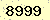 請輸入此驗證碼 : 8999