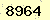 請輸入此驗證碼 : 8964