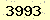請輸入此驗證碼 : 3993