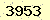 請輸入此驗證碼 : 3953