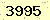 請輸入此驗證碼 : 3995