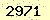 請輸入此驗證碼 : 2971