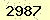 請輸入此驗證碼 : 2987