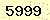 請輸入此驗證碼 : 5999