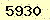 請輸入此驗證碼 : 5930