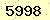 請輸入此驗證碼 : 5998