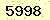 請輸入此驗證碼 : 5998