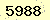 請輸入此驗證碼 : 5988