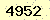 請輸入此驗證碼 : 4952