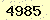 請輸入此驗證碼 : 4985