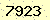 請輸入此驗證碼 : 7923