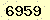 請輸入此驗證碼 : 6959