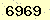 請輸入此驗證碼 : 6969