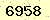 請輸入此驗證碼 : 6958
