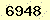 請輸入此驗證碼 : 6948