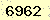 請輸入此驗證碼 : 6962