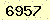 請輸入此驗證碼 : 6957