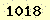 請輸入此驗證碼 : 1018
