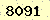 請輸入此驗證碼 : 8091