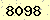 請輸入此驗證碼 : 8098