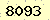 請輸入此驗證碼 : 8093