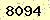 請輸入此驗證碼 : 8094