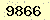 請輸入此驗證碼 : 9866