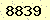 請輸入此驗證碼 : 8839