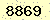 請輸入此驗證碼 : 8869