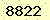 請輸入此驗證碼 : 8822