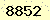 請輸入此驗證碼 : 8852