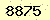 請輸入此驗證碼 : 8875