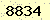 請輸入此驗證碼 : 8834