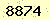 請輸入此驗證碼 : 8874