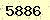 請輸入此驗證碼 : 5886