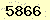 請輸入此驗證碼 : 5866