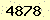 請輸入此驗證碼 : 4878