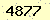 請輸入此驗證碼 : 4877