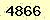 請輸入此驗證碼 : 4866