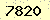 請輸入此驗證碼 : 7820