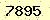請輸入此驗證碼 : 7895