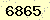 請輸入此驗證碼 : 6865