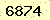 請輸入此驗證碼 : 6874