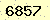 請輸入此驗證碼 : 6857