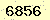 請輸入此驗證碼 : 6856