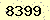 請輸入此驗證碼 : 8399